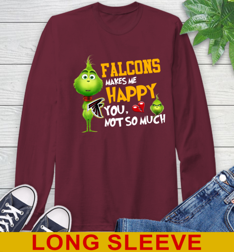NFL Atlanta Falcons Makes Me Happy You Not So Much Grinch Football Sports Long Sleeve T-Shirt 7