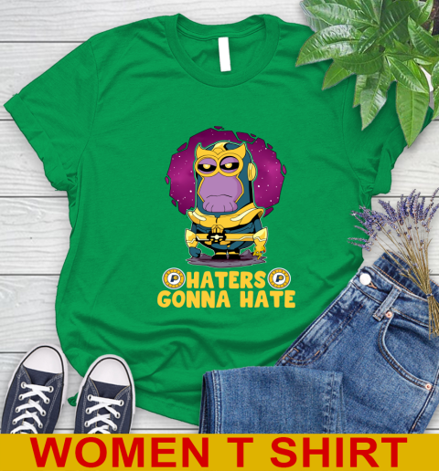 NBA Basketball Indiana Pacers Haters Gonna Hate Thanos Minion Marvel Shirt Women's T-Shirt 6
