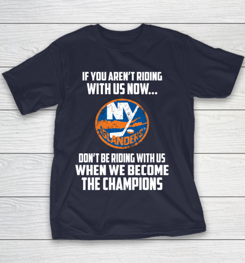 NHL New York Islanders Hockey We Become The Champions Youth T-Shirt 2