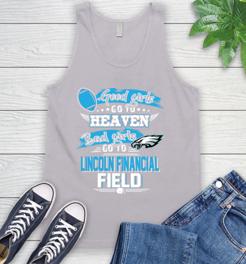 Philadelphia Eagles NFL Bad Girls Go To Lincoln Financial Field Shirt Tank Top 3