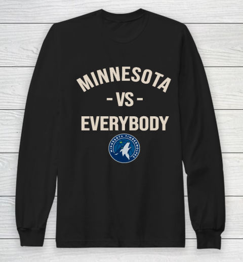 Minnesota Timberwolves Vs Everybody Long Sleeve T-Shirt