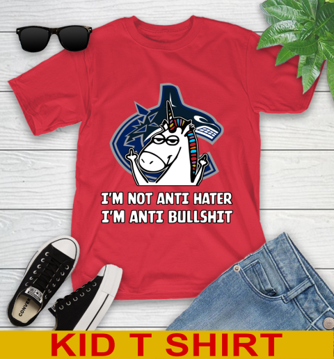 Vancouver Canucks NHL Hockey Unicorn I'm Not Anti Hater I'm Anti Bullshit Youth T-Shirt 10