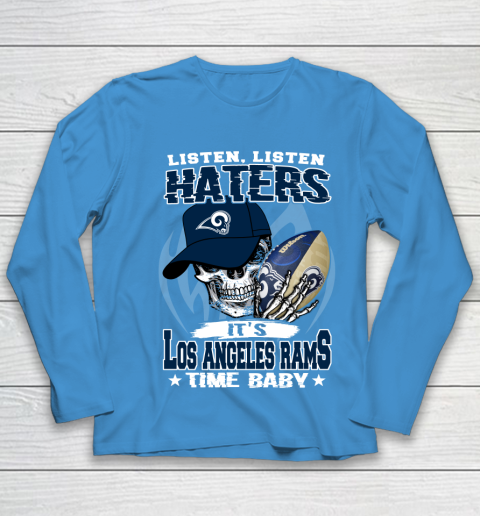 Listen Haters It is RAMS Time Baby NFL Youth Long Sleeve 5