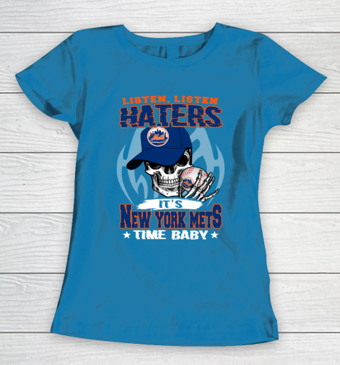 Listen Haters It is METS Time Baby MLB Women's T-Shirt 6
