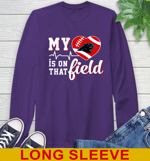 NFL My Heart Is On That Field Football Sports Carolina Panthers Long Sleeve T-Shirt - Image 6