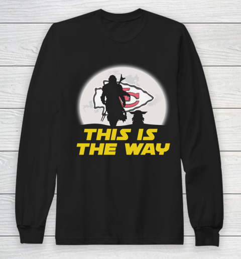 Kansas City Chiefs NFL Football Star Wars Yoda And Mandalorian This Is The Way Long Sleeve T-Shirt