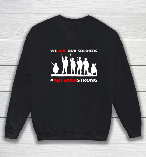 We Are Our Soldiers Sweatshirt