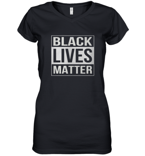 Black Lives Matter Women's V-Neck T-Shirt