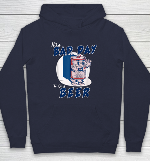 It's A Bad Day To Be A Beer Hoodie 2