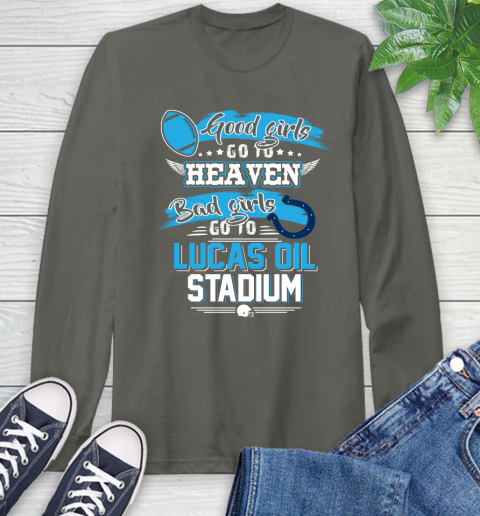 Indianapolis Colts NFL Bad Girls Go To Lucas Oil Stadium Shirt Long Sleeve T-Shirt 9