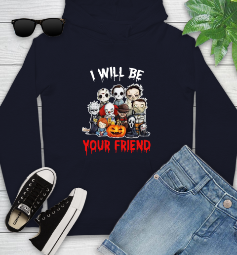Halloween Horror Movie Characters Chibi I Will Be Your Friend Youth Hoodie 2