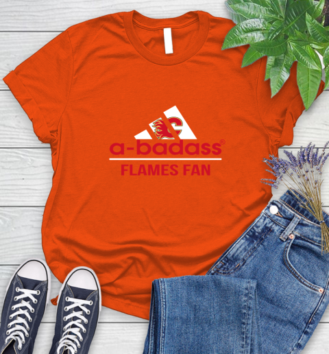 NHL A Badass Calgary Flames Fan Adidas Hockey Sports Women's T-Shirt 3