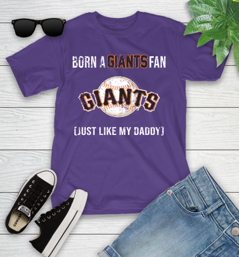 MLB Baseball San Francisco Giants Loyal Fan Just Like My Daddy Shirt Youth T-Shirt 3