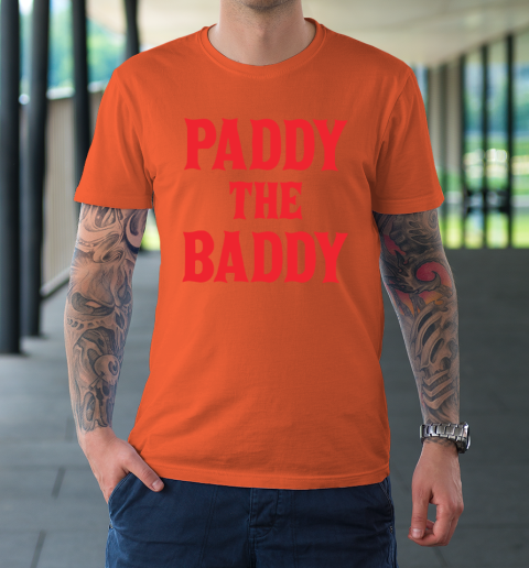 Paddy The Baddy T-Shirt 2