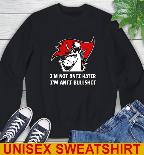 Tampa Bay Buccaneers NFL Football Unicorn I'm Not Anti Hater I'm Anti Bullshit Sweatshirt 2