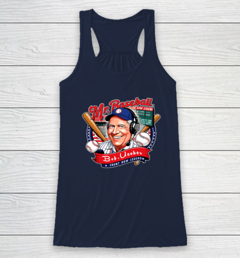 Bob Uecker  Mr Baseball Front Row Legend Funny Racerback Tank 5