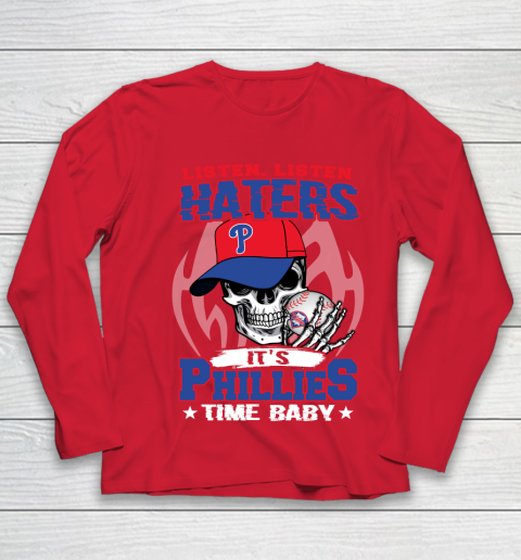 Listen Haters It is PHILLIES Time Baby MLB Youth Long Sleeve 8