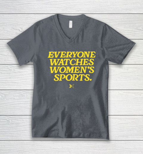 Everyone Watches Women's Sports V-Neck T-Shirt 3