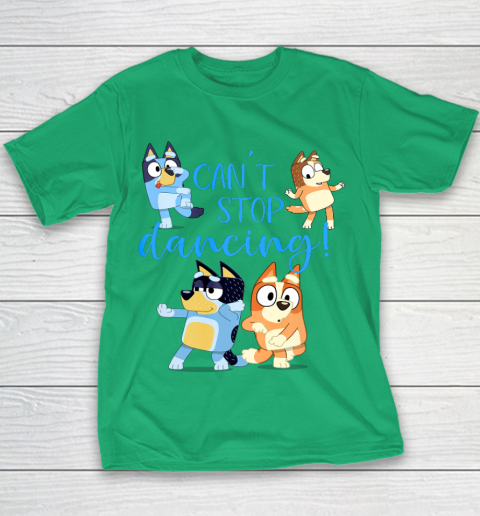 Bluey Dad Cant Stop Dancing For Father Day Youth T-Shirt 5