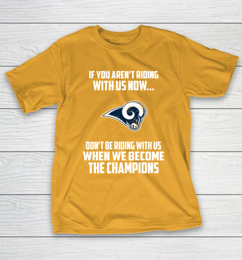 NFL Los Angeles Rams Football We Become The Champions T-Shirt 2