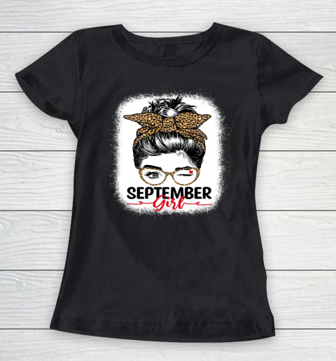 September Girl Shirt Birthday for Women Born in September Women's T-Shirt