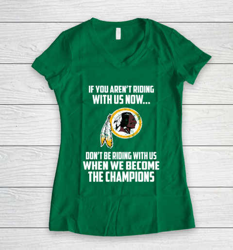 NFL Washington Redskins Football We Become The Champions Women's V-Neck T-Shirt 3