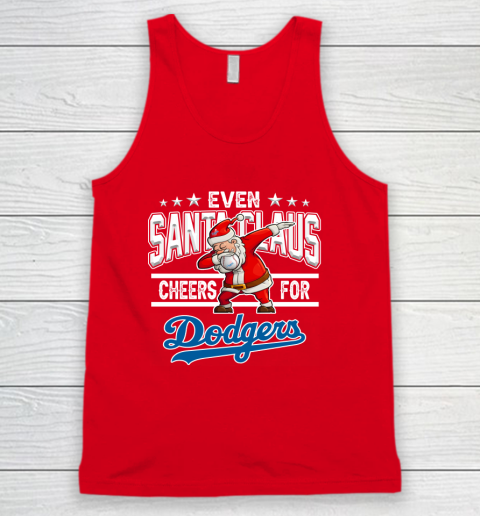 Los Angeles Dodgers Even Santa Claus Cheers For Christmas MLB Tank Top 5