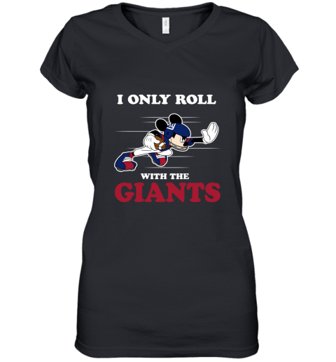 NFL Mickey Mouse I Only Roll With New York Giants Women's V-Neck T-Shirt
