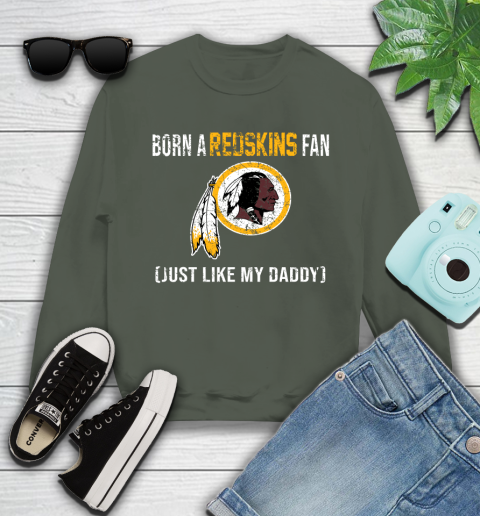 NFL Washington Redskins Football Loyal Fan Just Like My Daddy Shirt Youth Sweatshirt 7
