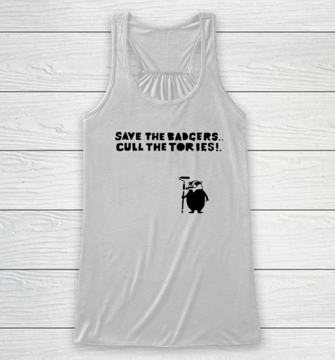 Save The Badgers Cull The Tories Racerback Tank