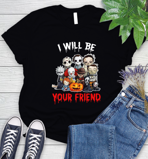 Halloween Horror Movie Characters Chibi I Will Be Your Friend Women's T-Shirt