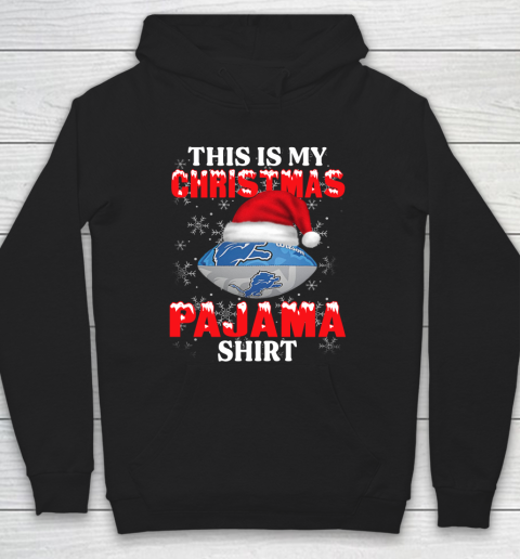 Detroit Lions This Is My Christmas Pajama Shirt NFL Hoodie