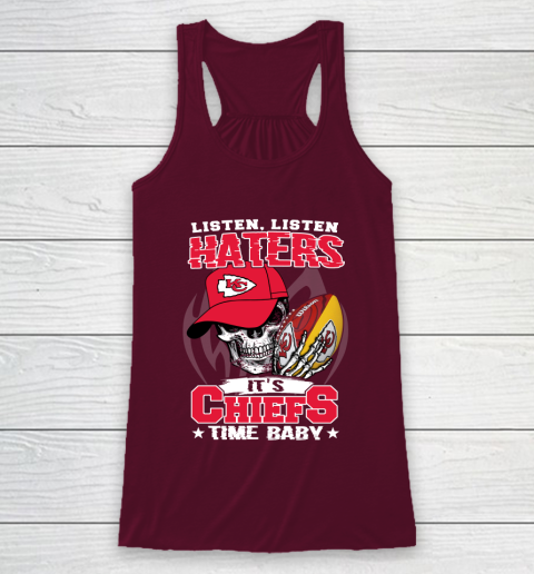 Listen Haters It is CHIEFS Time Baby NFL Racerback Tank 2
