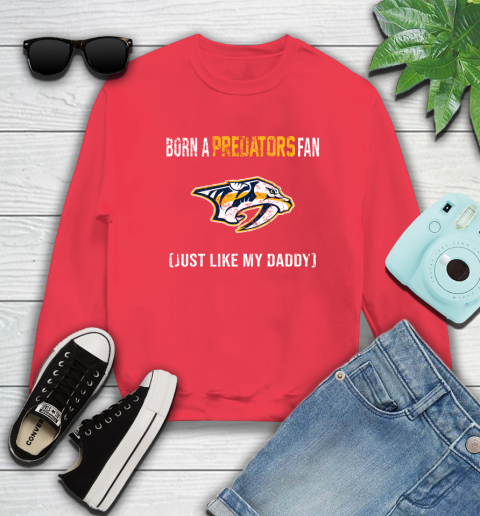 NHL Nashville Predators Hockey Loyal Fan Just Like My Daddy Shirt Sweatshirt 12 NHL Nashville Predators Hockey Loyal Fan Just Like My Daddy Shirt Sweatshirt - Image 12