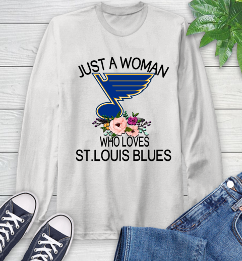 NHL Just A Woman Who Loves St.Louis Blues Hockey Sports Long Sleeve T-Shirt