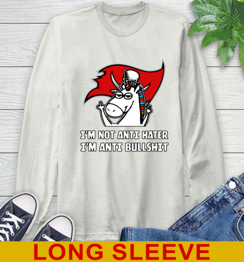 Tampa Bay Buccaneers NFL Football Unicorn I'm Not Anti Hater I'm Anti Bullshit Long Sleeve T-Shirt 12