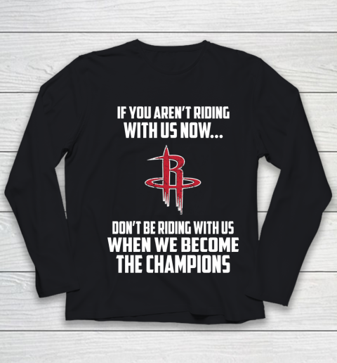 NBA Houston Rockets Basketball We Become The Champions Youth Long Sleeve