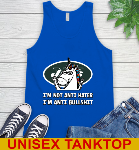 New York Jets NFL Football Unicorn I'm Not Anti Hater I'm Anti Bullshit Tank Top 5