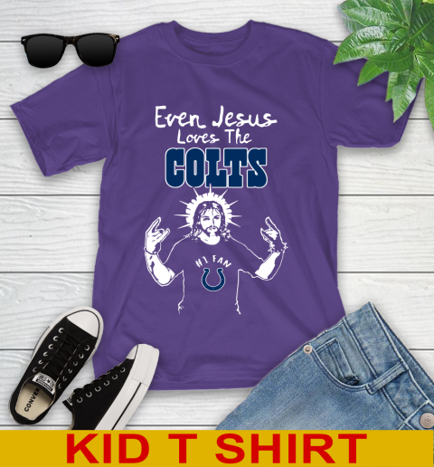 Indianapolis Colts NFL Football Even Jesus Loves The Colts Shirt Youth T-Shirt 3