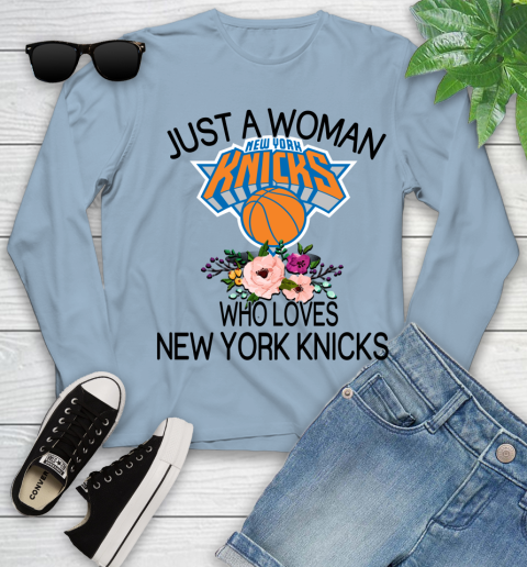 NBA Just A Woman Who Loves New York Knicks Basketball Sports Youth Long Sleeve 6