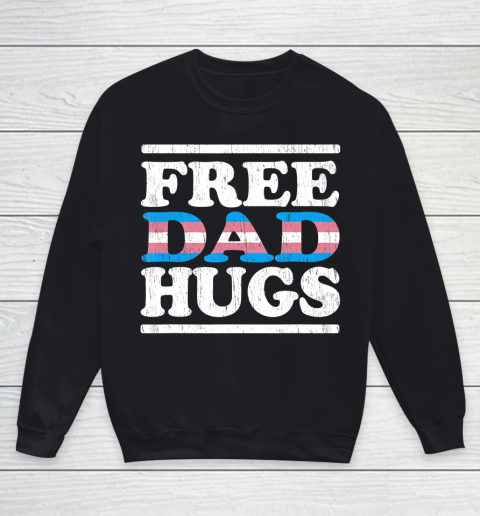Father gift shirt Rainbow transgender LGBT Pride shirt Vintage Free Dad Hugs T Shirt Youth Sweatshirt