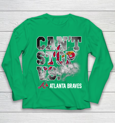 MLB Atlanta Braves Baseball Can't Stop Vs Atlanta Braves Youth Long Sleeve 4