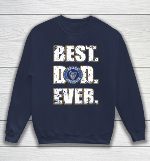 NBA Dallas Mavericks Basketball Best Dad Ever Family Shirt Sweatshirt 2