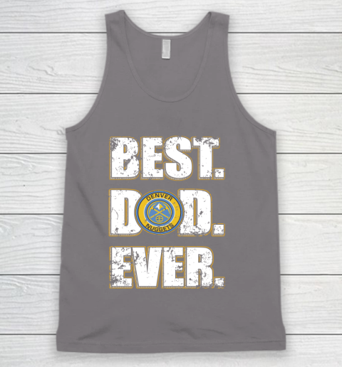 NBA Denver Nuggets Basketball Best Dad Ever Family Shirt Tank Top 6