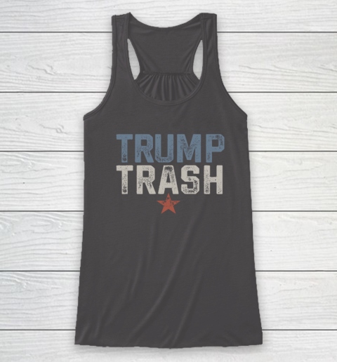 Trump Trash 2024 Grunge Vintage Garbage for Trump Racerback Tank 6