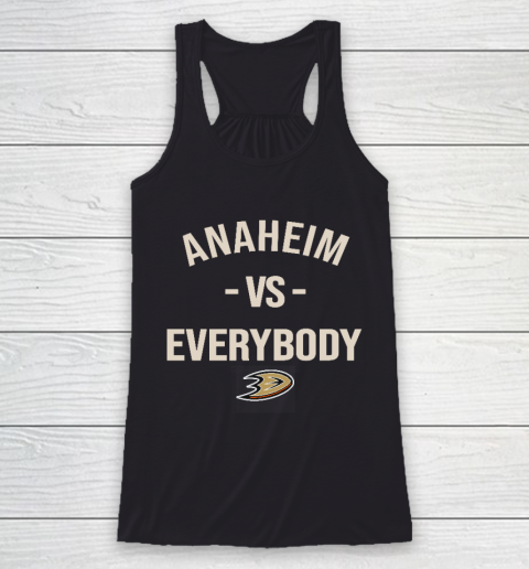 Anaheim Ducks Vs Everybody Racerback Tank
