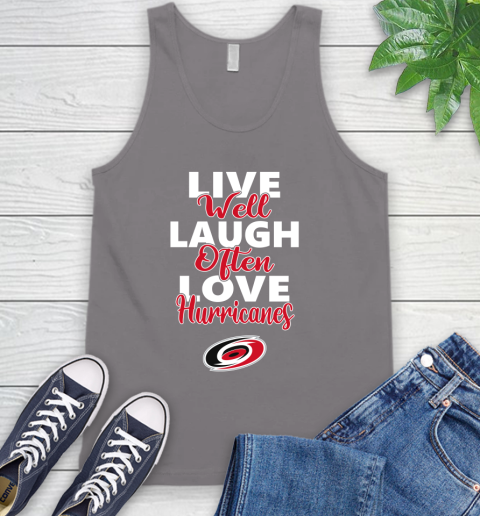 NHL Hockey Carolina Hurricanes Live Well Laugh Often Love Shirt Tank Top 7 NHL Hockey Carolina Hurricanes Live Well Laugh Often Love Shirt Tank Top - Image 7