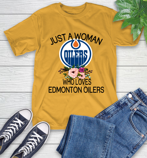 NHL Just A Woman Who Loves Edmonton Oilers Hockey Sports T-Shirt 2