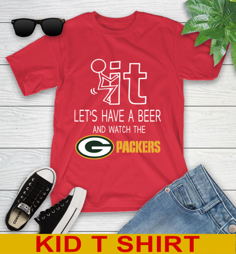 Green Bay Packers Football NFL Let's Have A Beer And Watch Your Team Sports Youth T-Shirt 11