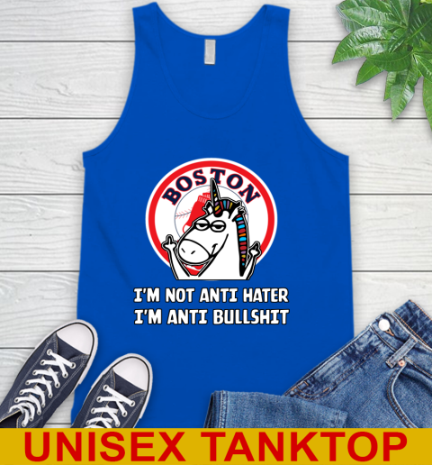 Boston Red Sox MLB Baseball Unicorn I'm Not Anti Hater I'm Anti Bullshit Tank Top 5